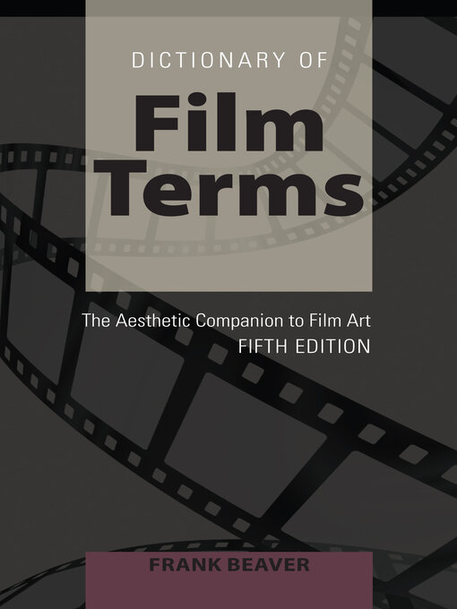 Title details for Dictionary of Film Terms by Franco Reither - Available